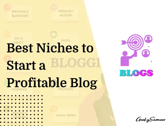 Best Niches to Start a Profitable Blog